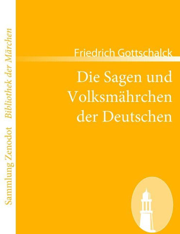 Die Sagen und Volksmährchen der Deutschen