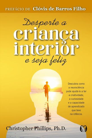 Desperte a criança interior e seja feliz