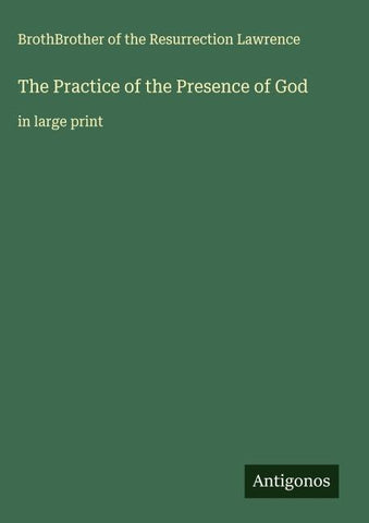 The Practice of the Presence of God