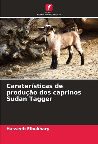 Caraterísticas de produção dos caprinos Sudan Tagger