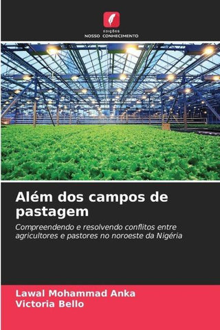 Além dos campos de pastagem