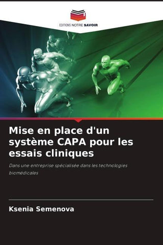Mise en place d'un système CAPA pour les essais cliniques