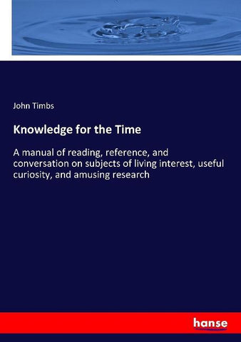 Knowledge for the Time