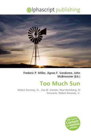 Too Much Sun