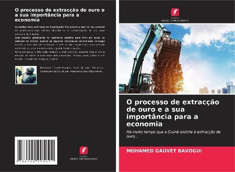 O processo de extracção de ouro e a sua importância para a economia