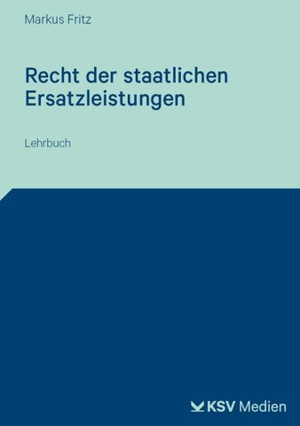 Recht der staatlichen Ersatzleistungen