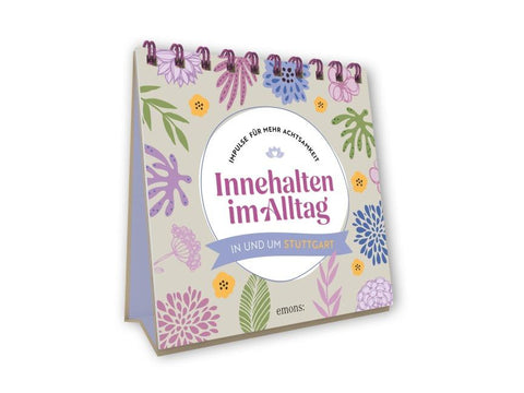 Innehalten im Alltag