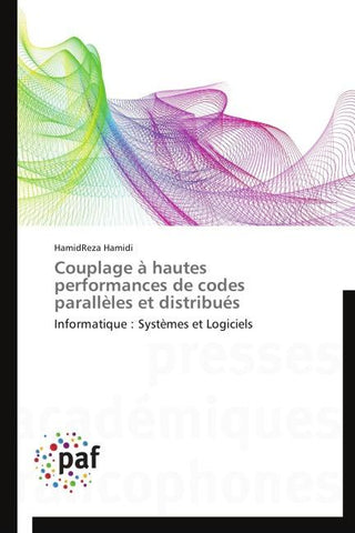 Couplage à hautes performances de codes parallèles et distribués