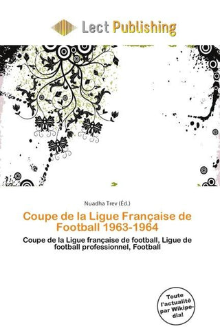 Coupe de la Ligue Française de Football 1963-1964