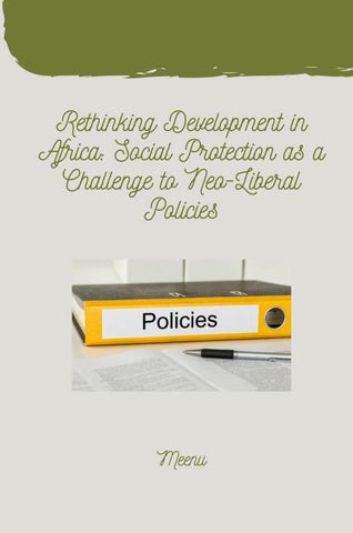 Rethinking Development in Africa: Social Protection as a Challenge to Neo-Liberal Policies