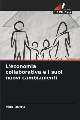 L'economia collaborativa e i suoi nuovi cambiamenti