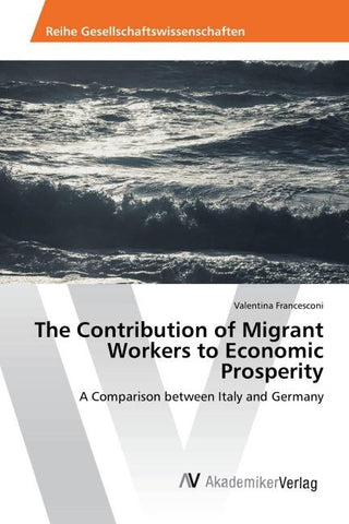 The Contribution of Migrant Workers to Economic Prosperity