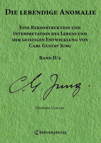 Die lebendige Anomalie - Band II/2