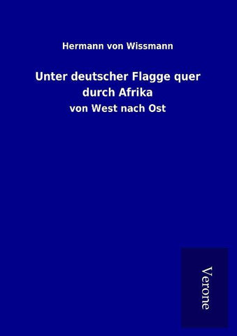 Unter deutscher Flagge quer durch Afrika