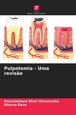 Pulpotomia - Uma revisão