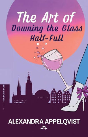 The Art of Downing the Glass Half-Full