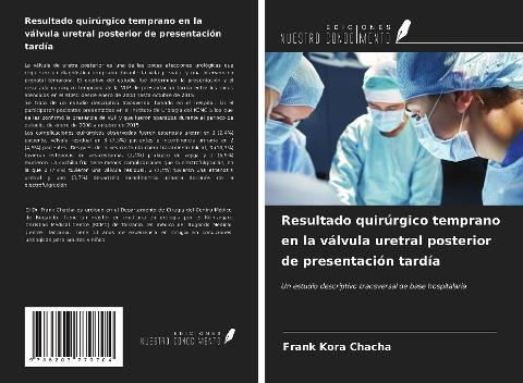 Resultado quirúrgico temprano en la válvula uretral posterior de presentación tardía