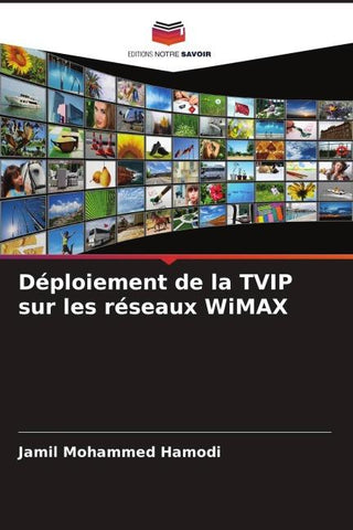 Déploiement de la TVIP sur les réseaux WiMAX
