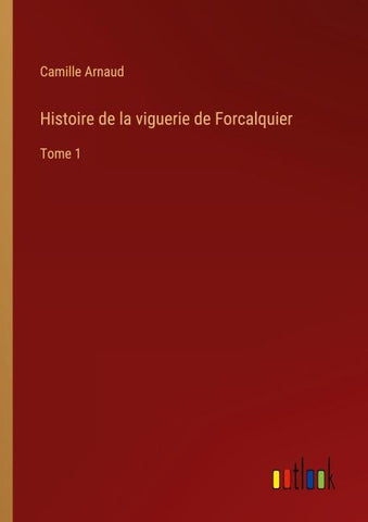 Histoire de la viguerie de Forcalquier