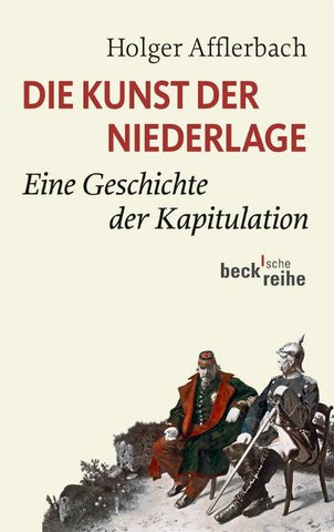 Beck'sche Reihe / Die Kunst der Niederlage