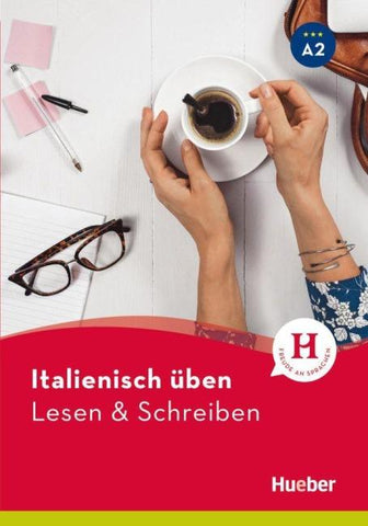 Italienisch üben – Lesen & Schreiben A2