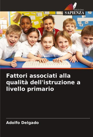 Fattori associati alla qualità dell'istruzione a livello primario