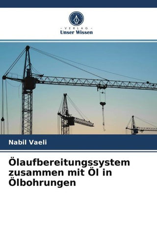 Ölaufbereitungssystem zusammen mit Öl in Ölbohrungen
