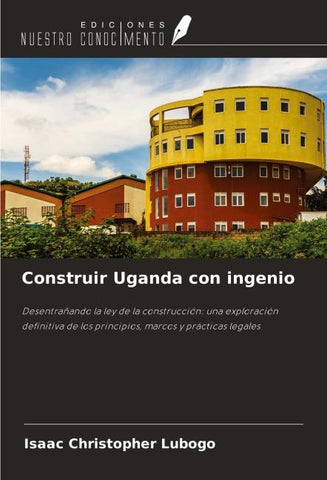 Construir Uganda con ingenio