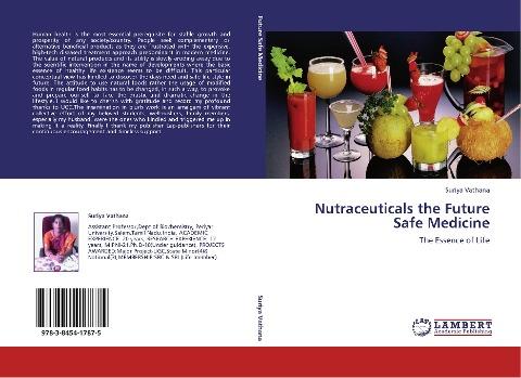 Nutraceuticals the Future Safe Medicine