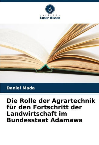 Die Rolle der Agrartechnik für den Fortschritt der Landwirtschaft im Bundesstaat Adamawa