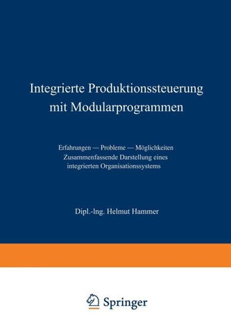 Integrierte Produktionssteuerung mit Modularprogrammen