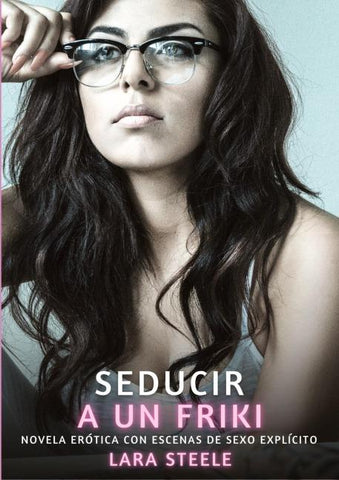 Seducir a un Friki