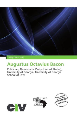 Augustus Octavius Bacon