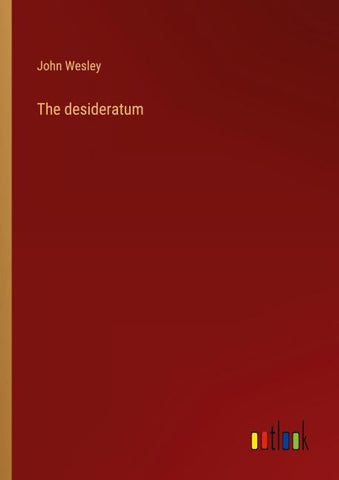 The desideratum