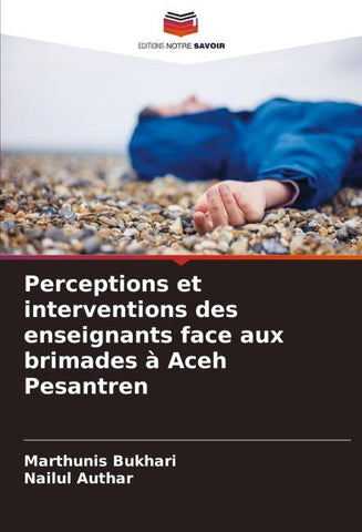 Perceptions et interventions des enseignants face aux brimades à Aceh Pesantren