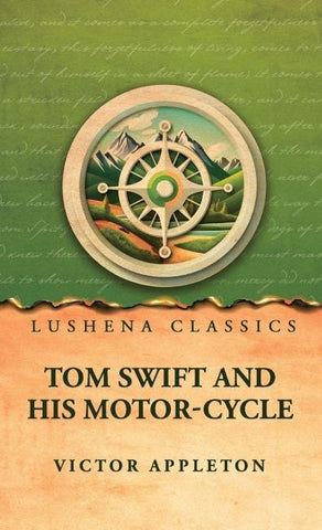 Tom Swift and His Motor-Cycle