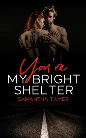 You're My Bright Shelter