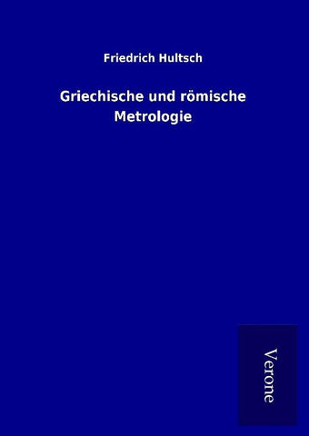 Griechische und römische Metrologie