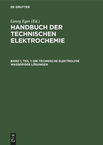 Die technische Elektrolyse wasseriger Lösungen
