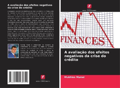 A avaliação dos efeitos negativos da crise do crédito