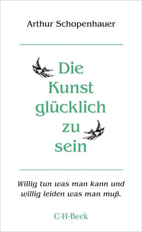 Die Kunst, glücklich zu sein