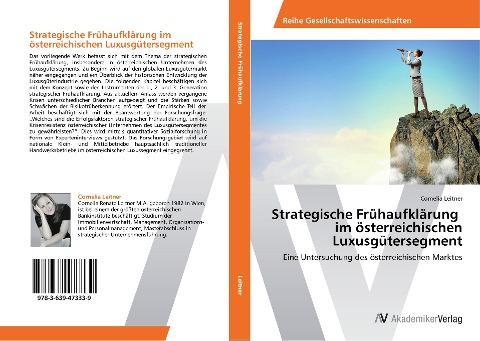 Strategische Frühaufklärung   im österreichischen Luxusgütersegment