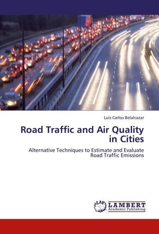 Road Traffic and Air Quality in Cities