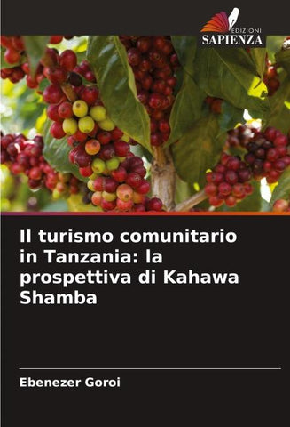 Il turismo comunitario in Tanzania: la prospettiva di Kahawa Shamba