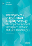 Developments in Intellectual Property Strategy