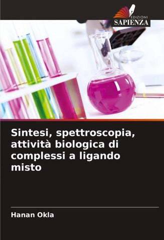 Sintesi, spettroscopia, attività biologica di complessi a ligando misto