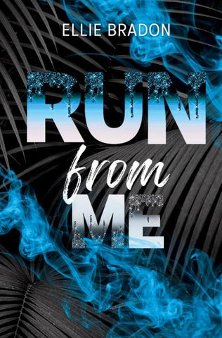 RUN from me
