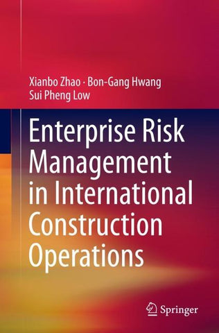 Enterprise Risk Management in International Construction Operations
