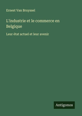 L'industrie et le commerce en Belgique