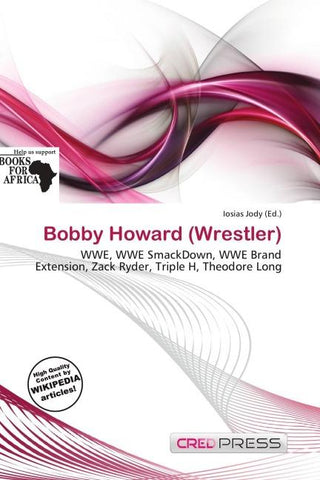 Bobby Howard (Wrestler)
